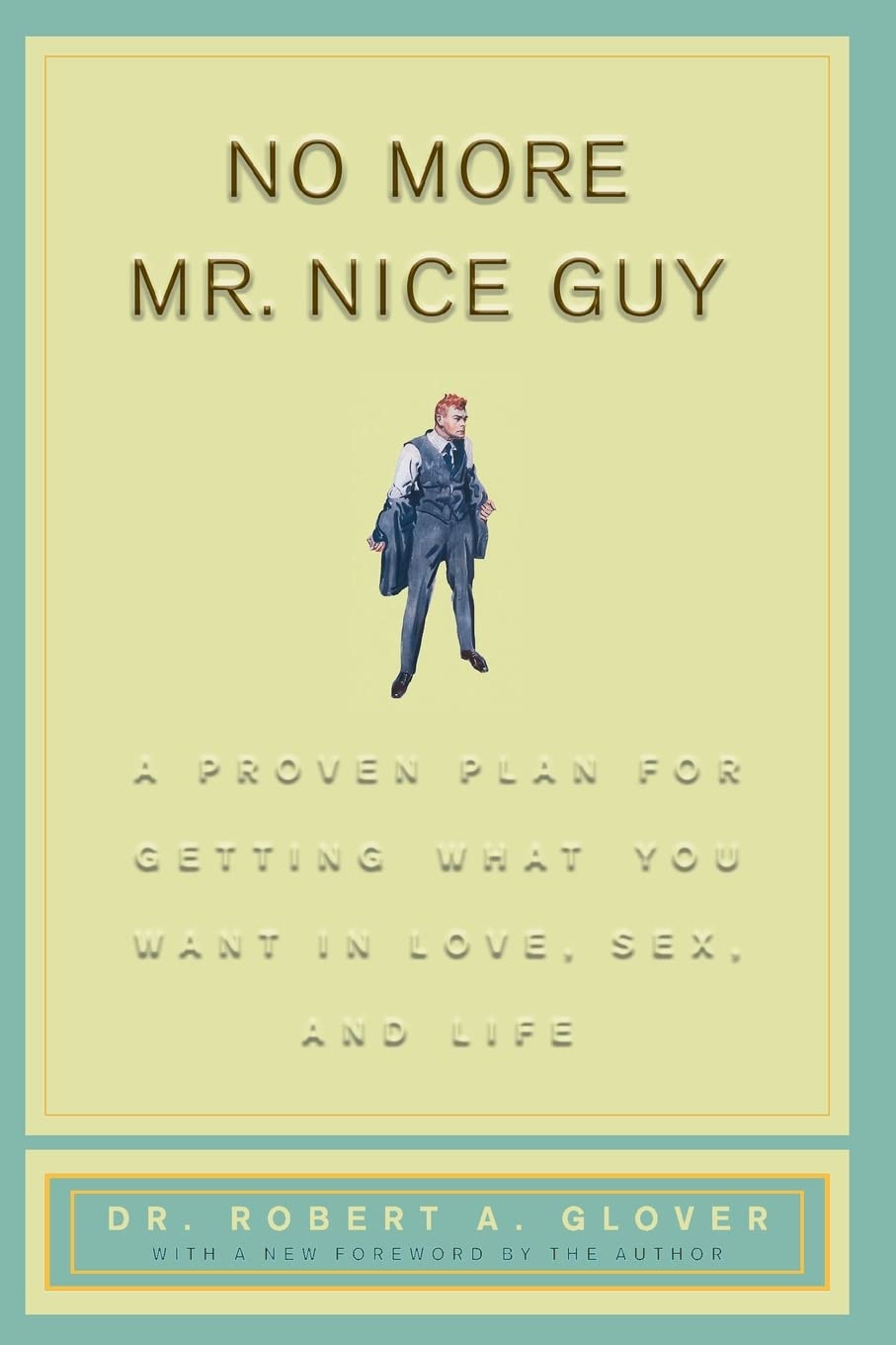 Book cover of 'No More Mr. Nice Guy' with a man in a suit on a light green background. Bookish Wonderland helps readers across Bangladesh shop for quality English books online with urgent delivery options in Dhaka and a focus on high-quality stitched and glue binding.