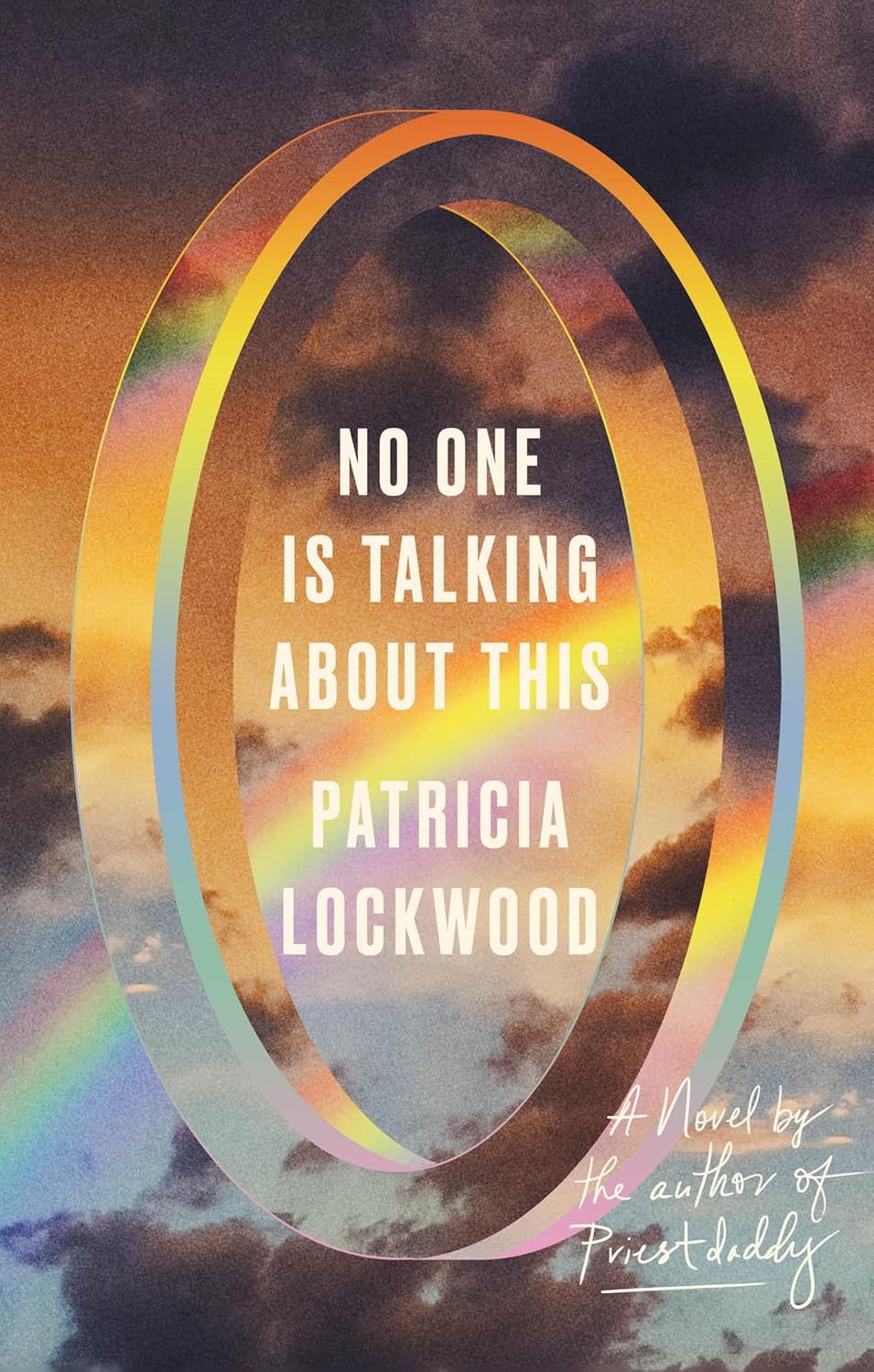 Book cover of 'No One Is Talking About This' by Patricia Lockwood with a colorful oval design and sunset background. Bookish Wonderland provides a convenient way for readers across Bangladesh to order quality English books with delivery inside and outside Dhaka and premium eye-soothing cream paper.