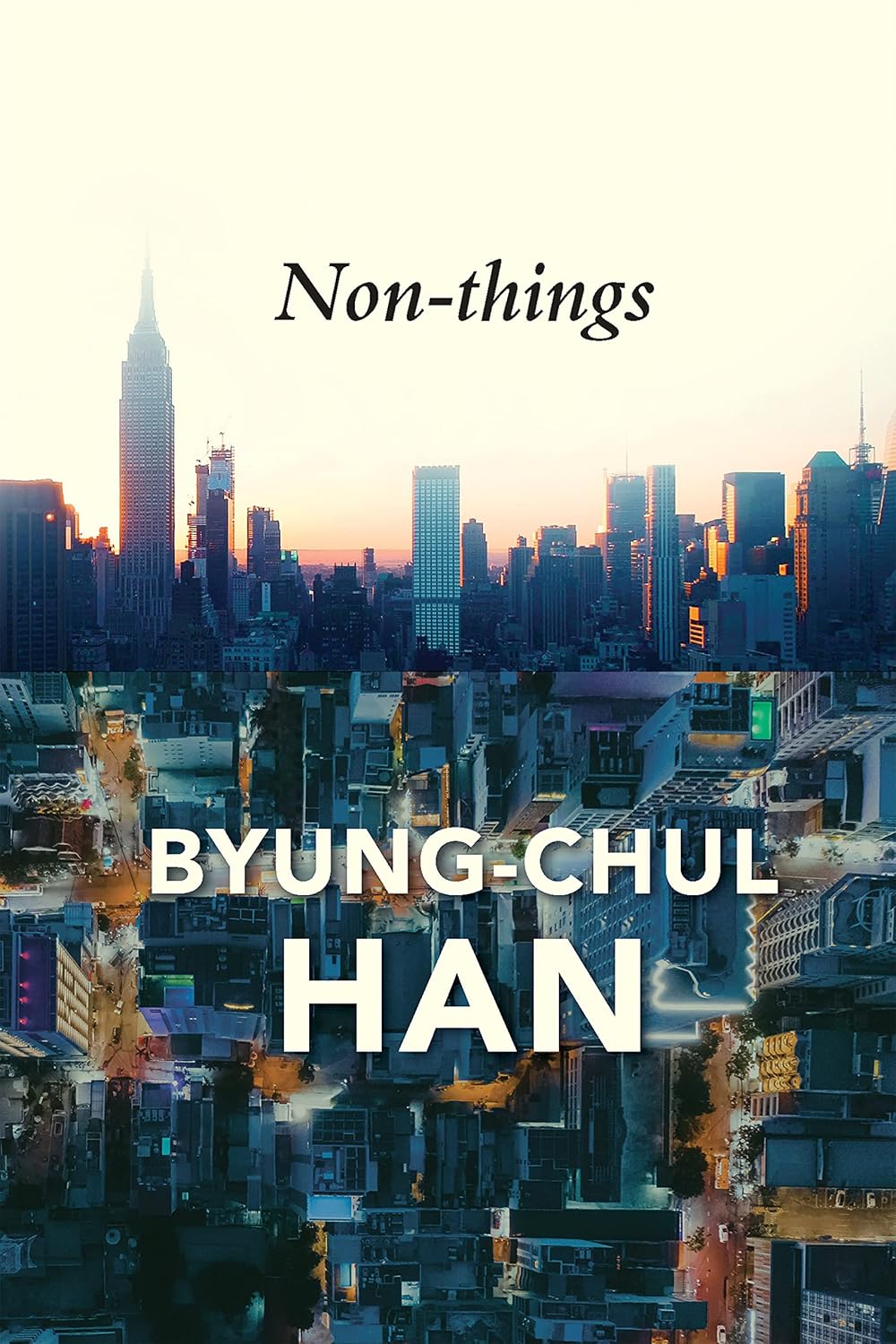 Book cover with cityscape and 'Non-things' by Byung-Chul Han. Bookish Wonderland provides a convenient way for readers across Bangladesh to discover printed English books with urgent delivery options in Dhaka and premium eye-soothing cream paper.