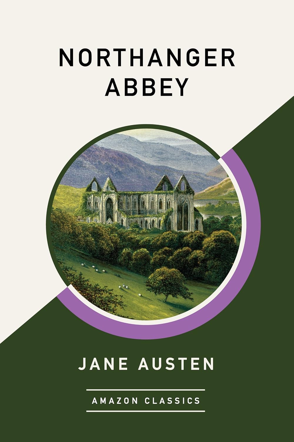 Book cover of 'Northanger Abbey' by Jane Austen with a circular image of a castle and green landscape. Bookish Wonderland helps readers across Bangladesh shop for reader-friendly printed books online with convenient delivery across Bangladesh and a focus on comfortable cream paper and clear printing.