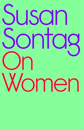 Book cover of 'On Women' by Susan Sontag with a green background and colorful text. Online shoppers throughout Bangladesh can buy premium-quality books at Bookish Wonderland with delivery inside and outside Dhaka and editions featuring clear print with strong binding.
