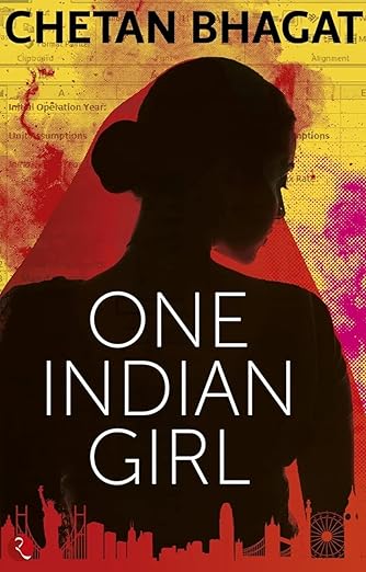Book cover of 'One Indian Girl' by Chetan Bhagat with a silhouette of a woman against a colorful background. For online book buying across Bangladesh, Bookish Wonderland lets readers choose premium-quality books with nationwide delivery and attention to comfortable cream paper and clear printing.