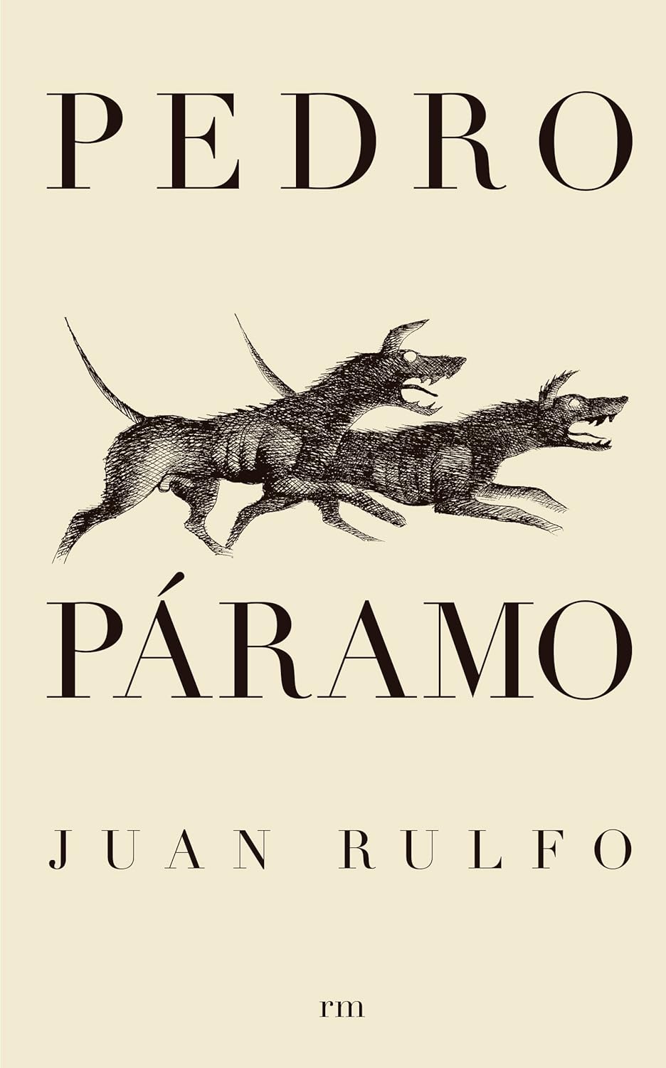 Book cover of 'Pedro Paramo' by Juan Rulfo with illustration of two dogs on a beige background. For online book buying throughout Bangladesh, Bookish Wonderland lets readers buy printed English books with Cash on Delivery across Bangladesh and attention to crystal-clear print.