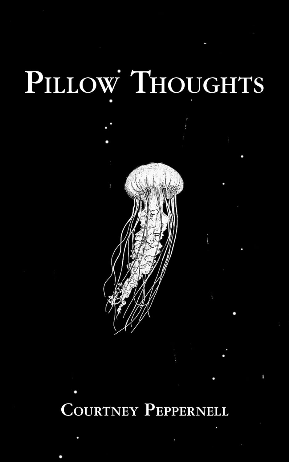 Book cover of 'Pillow Thoughts' by Courtney Peppernell with a jellyfish illustration on a black background.Best print quality in Bangladesh.

