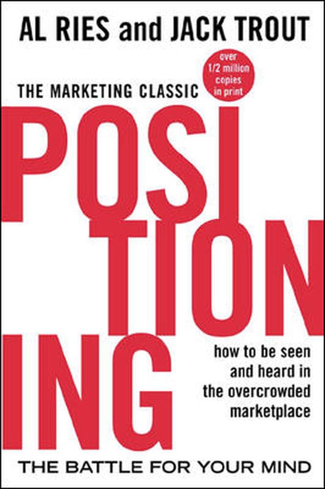 Book cover of 'Positioning' by Al Ries and Jack Trout with large red text on a white background. For online book buying across Bangladesh, Bookish Wonderland lets readers choose books for everyday reading with online ordering with home delivery and attention to crystal-clear print.