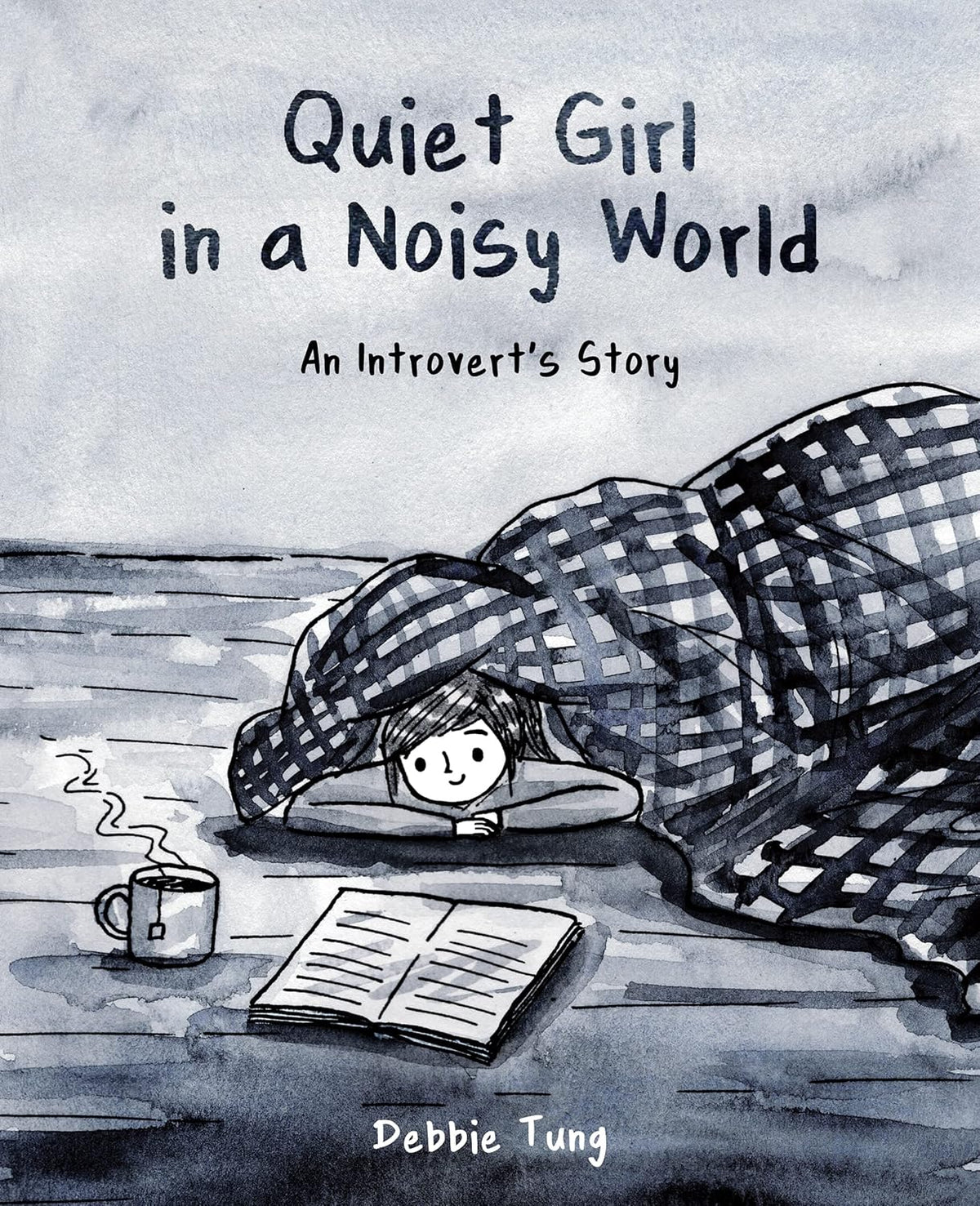 Book cover of 'Quiet Girl in a Noisy World' by Debbie Tung, showing a person under a blanket with a book and coffee cup. For online book buying across Bangladesh, Bookish Wonderland lets readers purchase books for study and leisure with online ordering with home delivery and attention to premium eye-soothing cream paper.