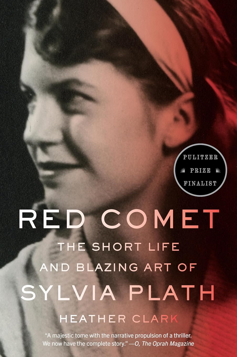 Book cover of 'Red Comet: The Short Life and Blazing Art of Sylvia Plath' by Heather Clark with a red headband. For customers across Bangladesh, Bookish Wonderland makes it easier to find books for study and leisure through convenient delivery across Bangladesh and sharp text and durable binding.