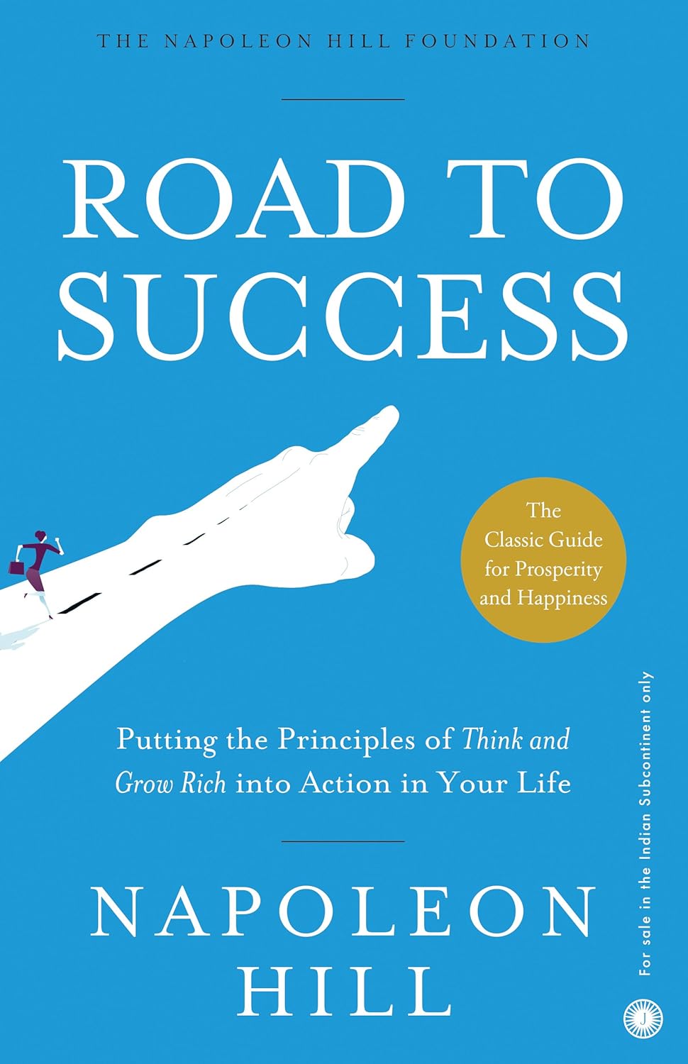 Book cover of 'Road to Success' by Napoleon Hill with a blue background and white text. For customers across Bangladesh, Bookish Wonderland makes it easier to get English books through nationwide delivery and crystal-clear print.