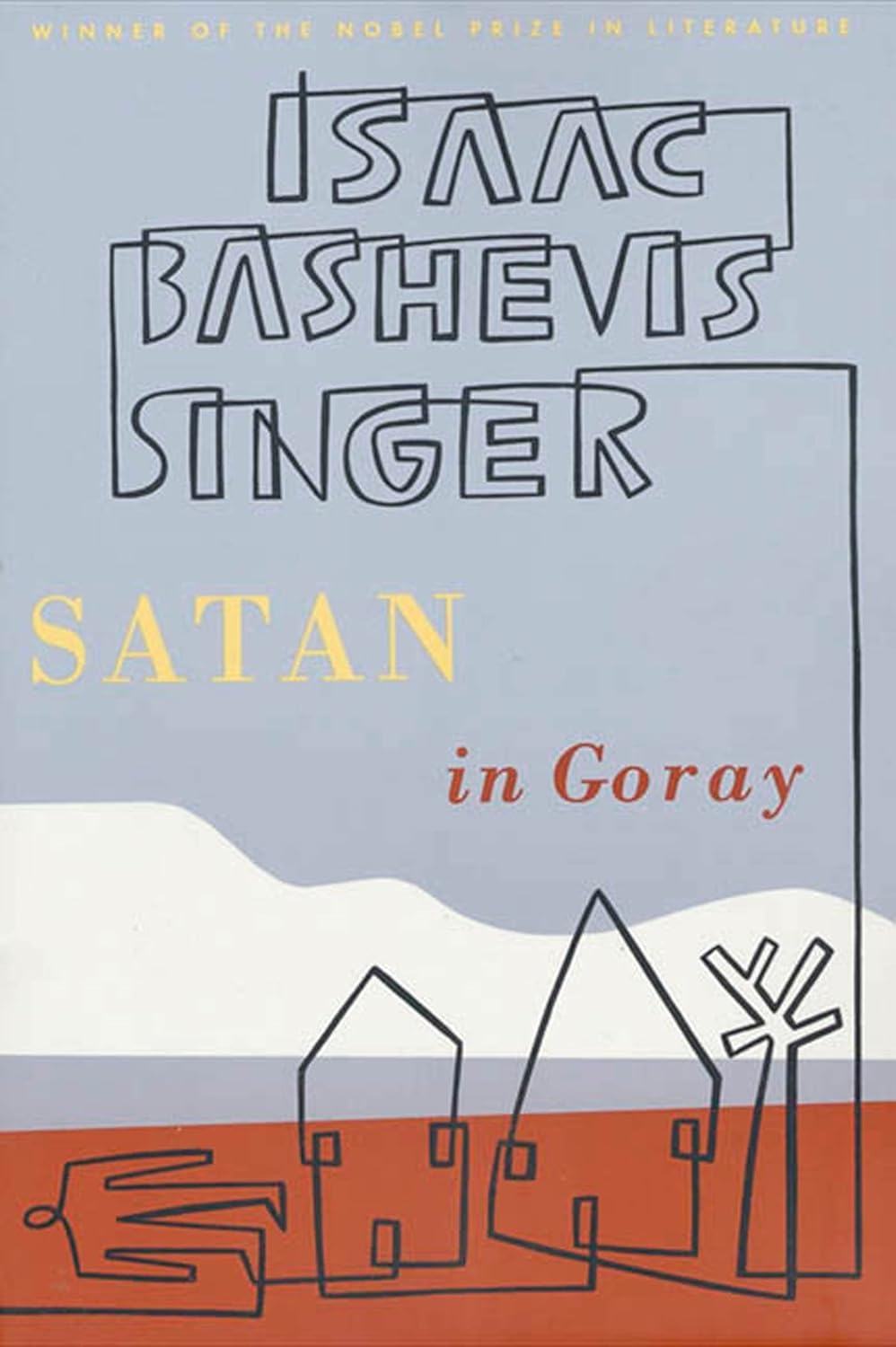 Book cover of 'Satan in Goray' by Isaac Bashevis Singer with minimalistic design and text. Bookish Wonderland supports book lovers across Bangladesh who want to order books for study and leisure, offering fast delivery options in Dhaka plus reader-friendly cream paper.