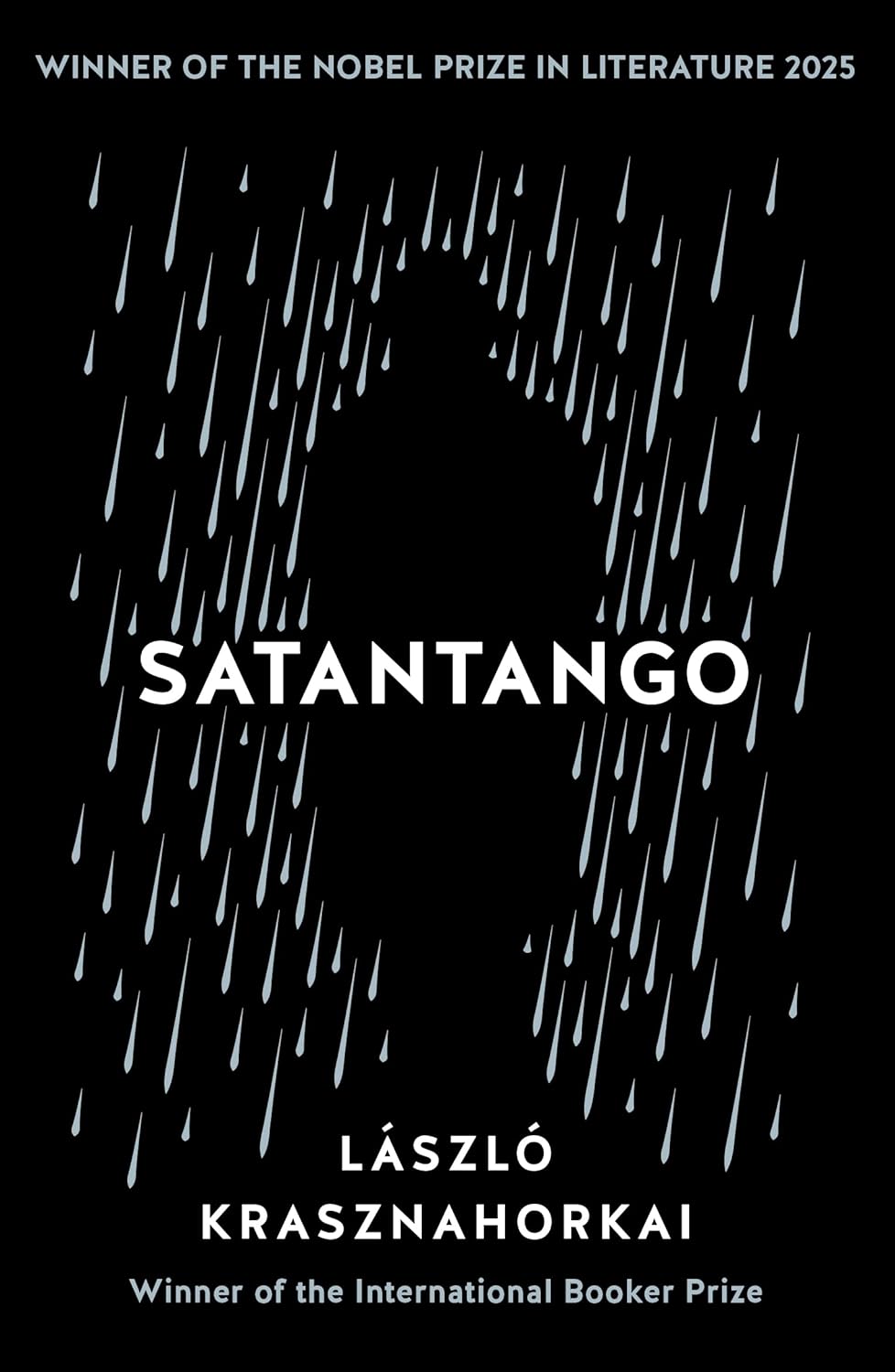 Book cover of 'Satantango' by László Krasznahorkai with raindrop design on black background. Bookish Wonderland supports book lovers across Bangladesh who want to get books for study and leisure, offering convenient delivery across Bangladesh plus reader-friendly cream paper.