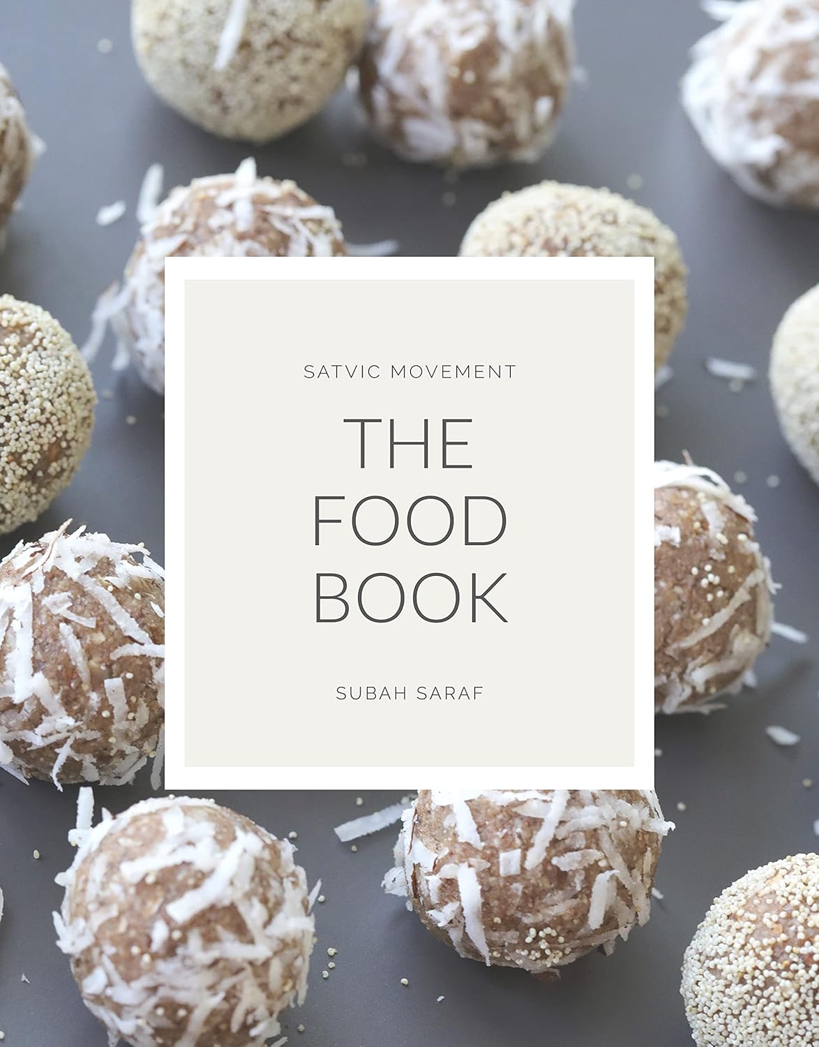 Cover of 'The Food Book' by Subah Saraf with food items on a gray background.Customers seeking quality English books across Bangladesh can purchase them through Bookish Wonderland, supported by convenient delivery across Bangladesh and reader-friendly cream paper.