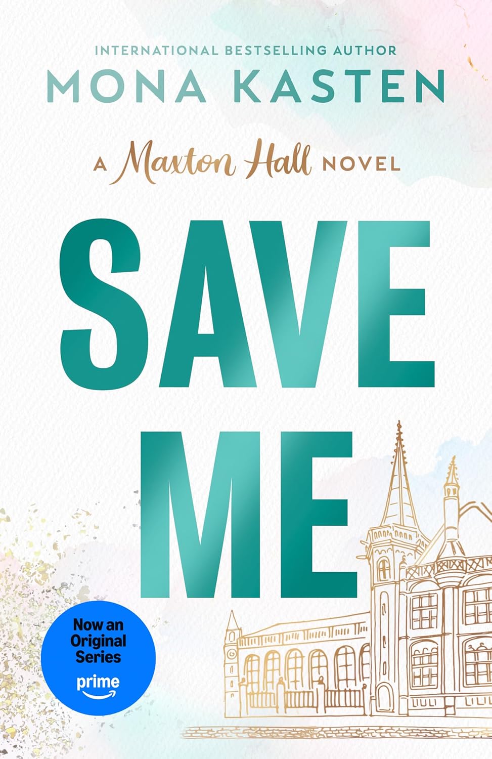 Book cover of 'Save Me' by Mona Kasten with a building illustration and Amazon Prime logo. For customers across Bangladesh, Bookish Wonderland makes it easier to choose reader-friendly printed books through convenient delivery across Bangladesh and high-quality stitched and glue binding.