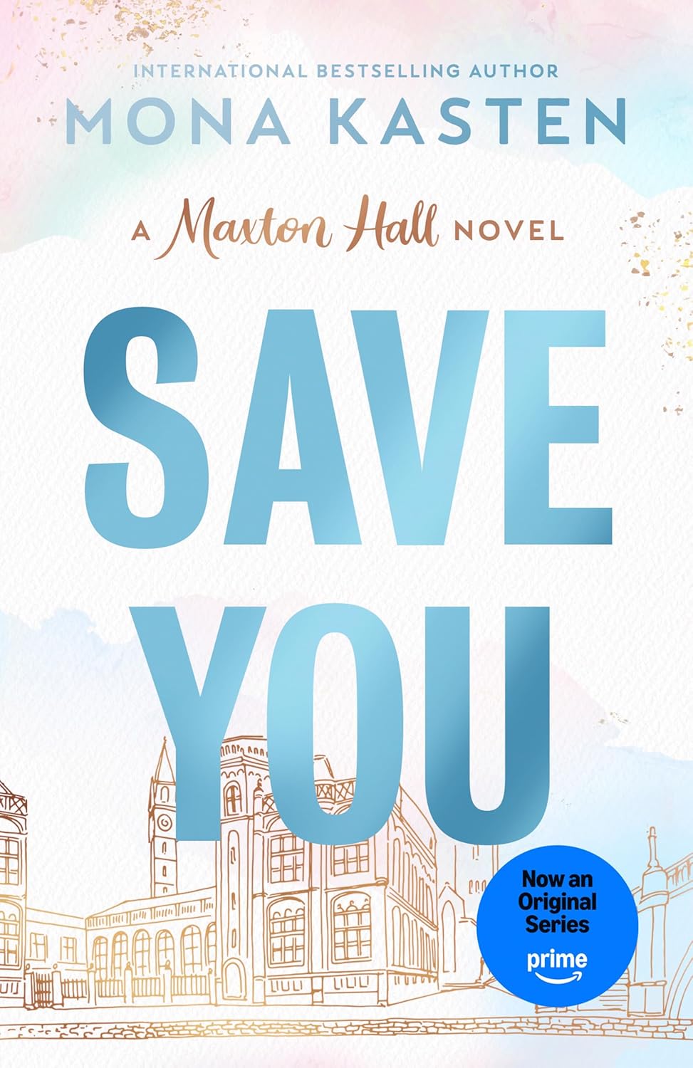 Book cover of 'Save You' by Mona Kasten with a cityscape illustration and blue text. For customers across Bangladesh, Bookish Wonderland makes it easier to discover durable printed books through fast delivery options in Dhaka and sharp text and durable binding.