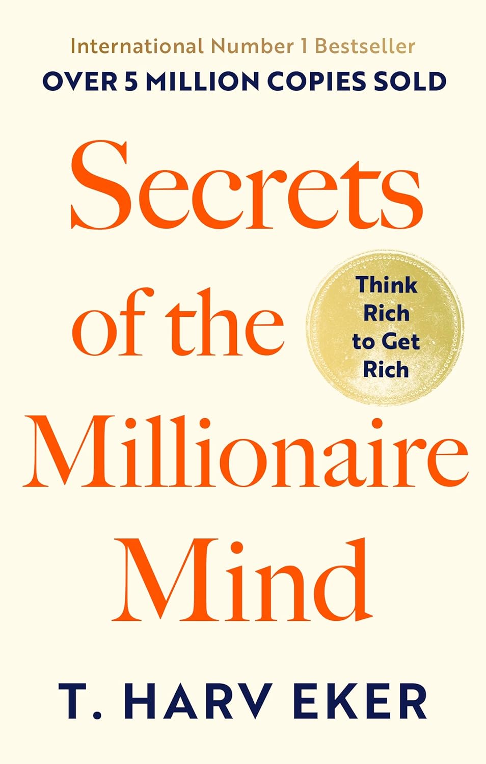 Book cover of 'Secrets of the Millionaire Mind' by T. Harv Eker with a yellow badge and text on a white background. Bookish Wonderland serves readers throughout Bangladesh with reader-friendly printed books, making it simple to order online through delivery inside and outside Dhaka and durable stitched-and-glue binding.