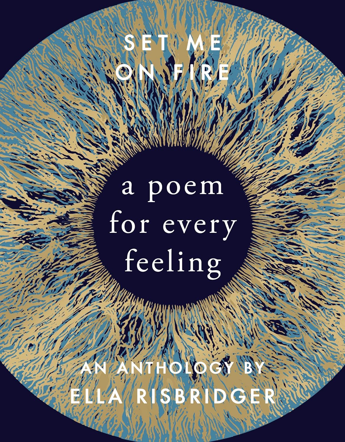 Book cover of 'Set Me on Fire: A Poem for Every Feeling' by Ella Risbridger with abstract design and text. Bookish Wonderland provides a convenient way for readers across Bangladesh to choose premium-quality books with convenient delivery across Bangladesh and comfortable cream paper and clear printing.