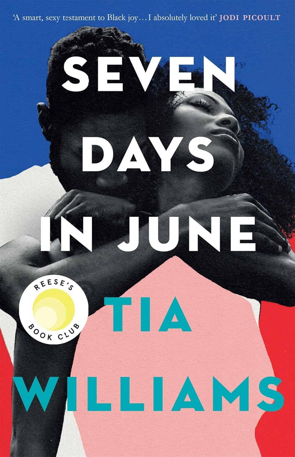 Book cover of 'Seven Days in June' by Tia Williams with a couple embracing against a blue and pink background. Bookish Wonderland provides a convenient way for readers across Bangladesh to choose durable printed books with convenient delivery across Bangladesh and premium eye-soothing cream paper.