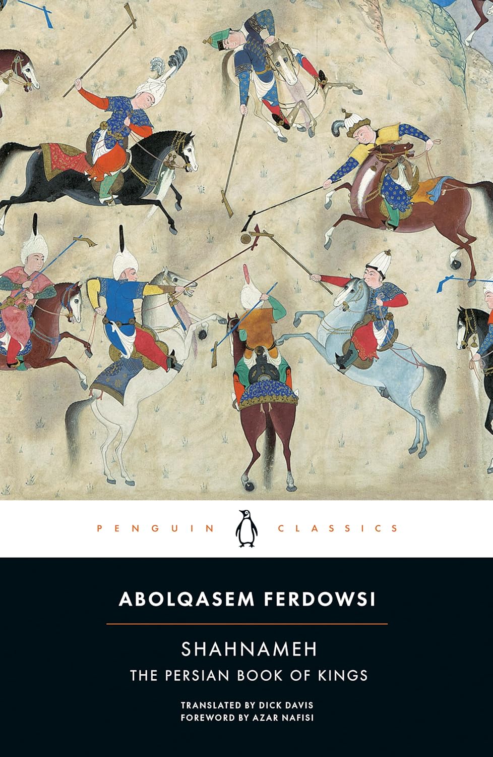 Book cover of 'Shahnameh: The Persian Book of Kings' by Abolqasem Ferdowsi with illustrations of horsemen on a beige background. Shahnameh The Persian Book of Kings by Abolqasem Ferdowsi
