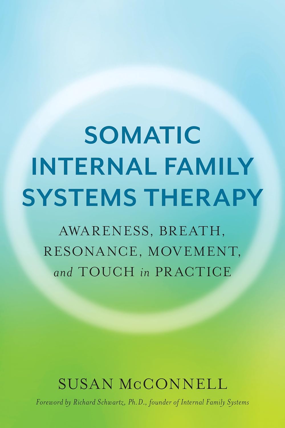 Book cover of 'Somatic Internal Family Systems Therapy' with a blue and green gradient background. Book buyers throughout Bangladesh can order books for study and leisure from Bookish Wonderland, combining nationwide delivery with durable stitched-and-glue binding.