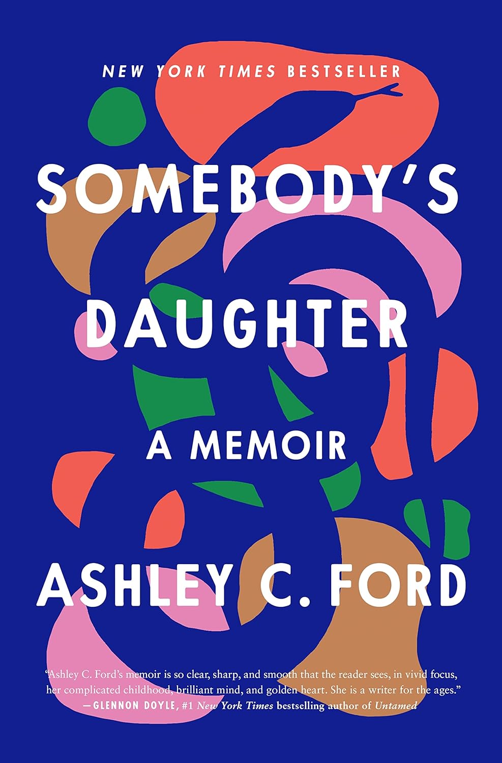 Book cover of 'Somebody's Daughter' by Ashley C. Ford with colorful abstract design on a blue background. Book buyers throughout Bangladesh can choose quality English books from Bookish Wonderland, combining urgent delivery options in Dhaka with durable stitched-and-glue binding.