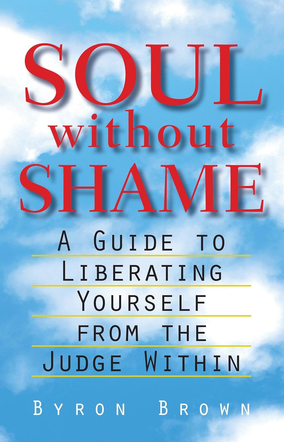 Book cover of 'Soul without Shame' with a blue sky and clouds in the background. Readers across Bangladesh can choose premium-quality books from Bookish Wonderland with fast delivery options in Dhaka, while enjoying crystal-clear print.