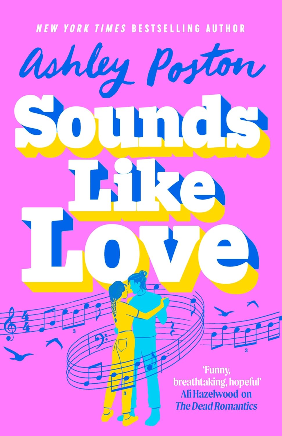 Book cover of 'Sounds Like Love' by Ashley Poston with a stylized illustration of two people hugging and musical notes on a pink background. Readers across Bangladesh can buy quality English books from Bookish Wonderland with customer-friendly ordering and delivery, while enjoying reader-friendly cream paper.
