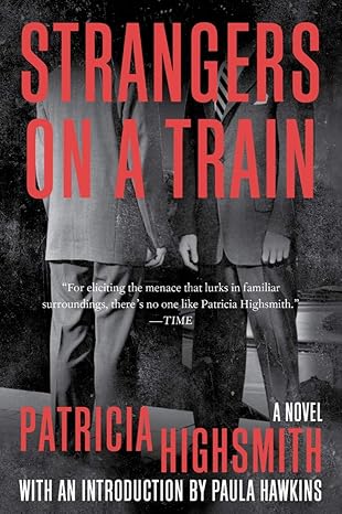 Book cover of 'Strangers on a Train' by Patricia Highsmith with two people in suits and a train in the background.Customers seeking durable printed books across Bangladesh can discover them through Bookish Wonderland, supported by online ordering with home delivery and clear print with strong binding.