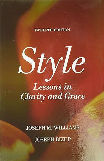 Book cover of 'Style: Lessons in Clarity and Grace' by Joseph M. Williams and Joseph Bizup with a blurred background. Bookish Wonderland serves readers across Bangladesh with reader-friendly printed books, making it simple to discover online through delivery inside and outside Dhaka and crystal-clear print.