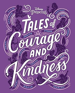 Disney Princess book titled 'Tales of Courage and Kindness' with silhouette illustrations on a purple background. Customers seeking English books throughout Bangladesh can find them through Bookish Wonderland, supported by customer-friendly ordering and delivery and sharp text and durable binding.