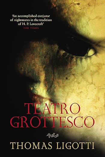 Book cover of 'Teatro Grottesco' by Thomas Ligotti with a dark and eerie design. Online shoppers across Bangladesh can order books for study and leisure at Bookish Wonderland with urgent delivery options in Dhaka and editions featuring crystal-clear print.