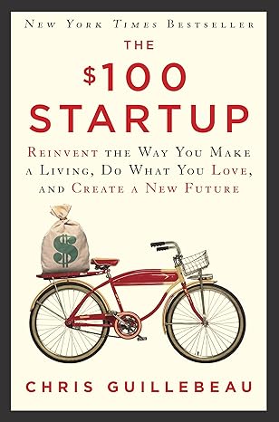 Book cover of 'The $100 Startup' with a bicycle and bag labeled '$100' on a white background. For online book buying across Bangladesh, Bookish Wonderland lets readers find durable printed books with delivery inside and outside Dhaka and attention to durable stitched-and-glue binding.