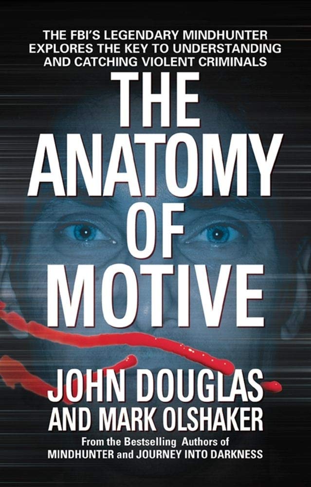 Book cover of 'The Anatomy of Motive' by John Douglas and Mark Olshaker with a blurred face and text about understanding violent criminals. Bookish Wonderland supports book lovers across Bangladesh who want to get English books, offering fast delivery options in Dhaka plus clear print with strong binding.