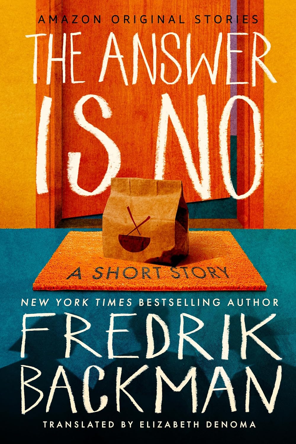Book cover of 'The Answer Is No' by Fredrik Backman with a brown paper bag and apple on an orange surface. Bookish Wonderland supports book lovers across Bangladesh who want to choose reader-friendly printed books, offering delivery inside and outside Dhaka plus sharp text and durable binding