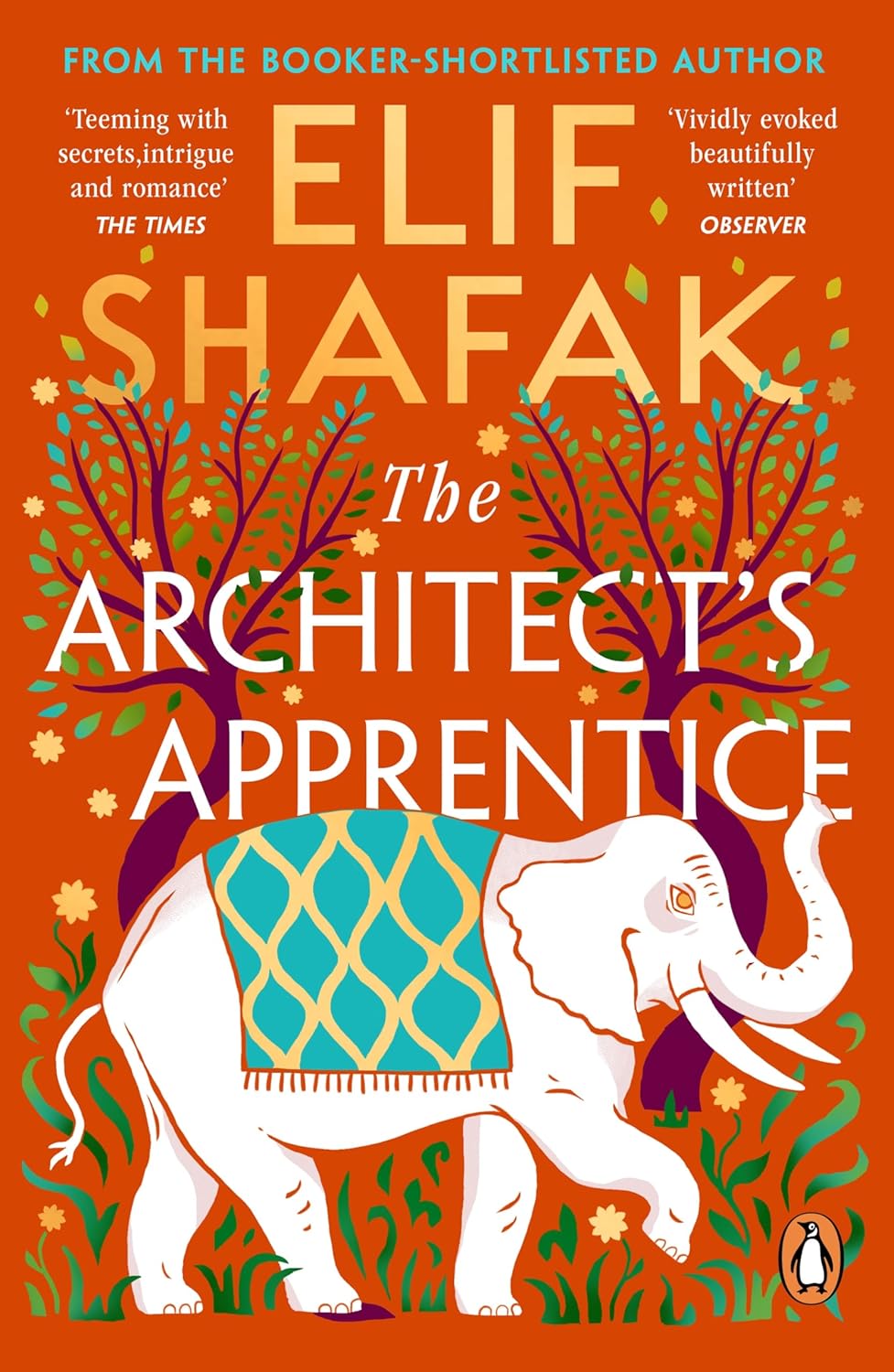 Book cover of 'The Architect's Apprentice' by Elif Shafak with an elephant and trees on an orange background. Bookish Wonderland serves readers throughout Bangladesh with English books, making it simple to find online through online ordering with home delivery and sharp text and durable binding.