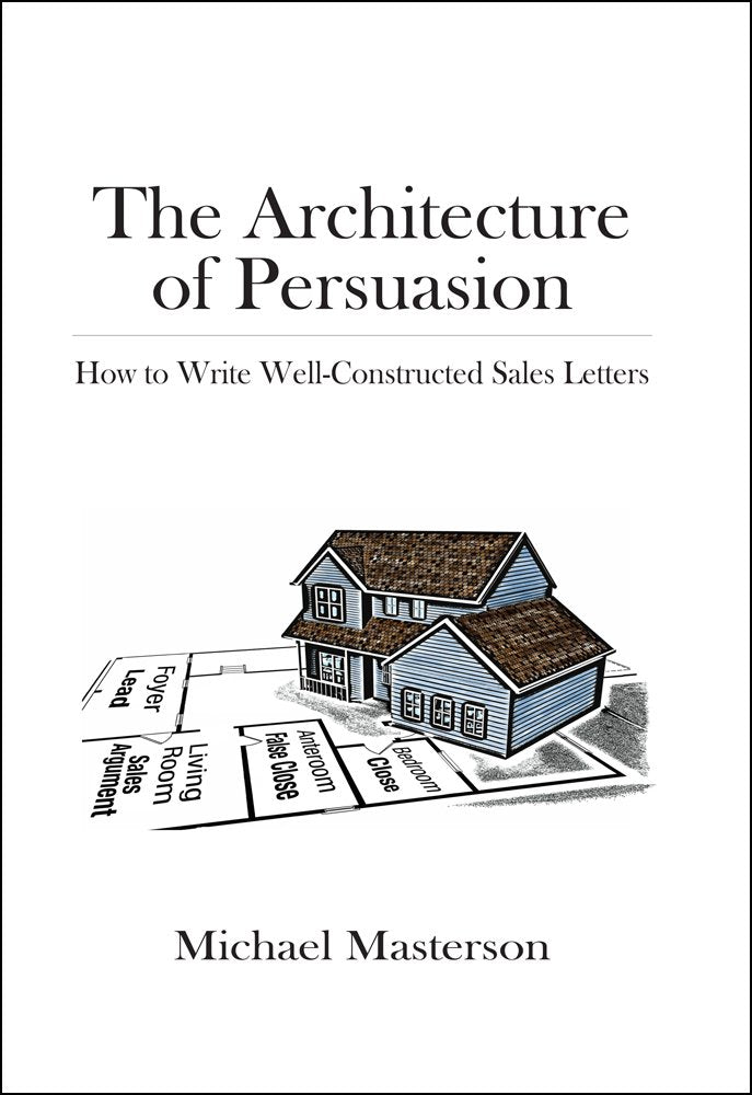 Book cover of 'The Architecture of Persuasion' by Michael Masterson with a house illustration on a white background.