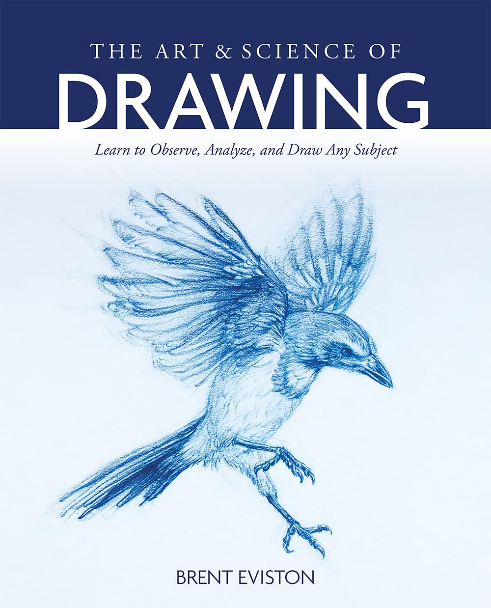 Book cover of 'The Art & Science of Drawing' with a blue bird illustration on a white background.