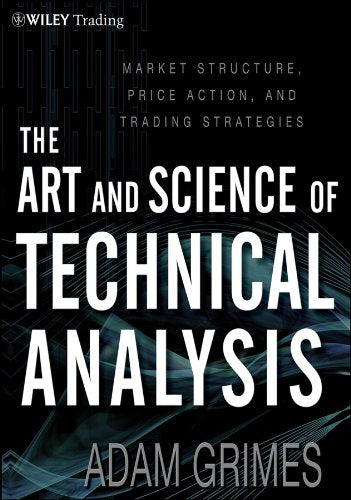 Book cover of 'The Art and Science of Technical Analysis' by Adam Grimes with Wiley Trading logo. Bookish Wonderland serves readers throughout Bangladesh with durable printed books, making it simple to order online through nationwide delivery and clear print with strong binding.