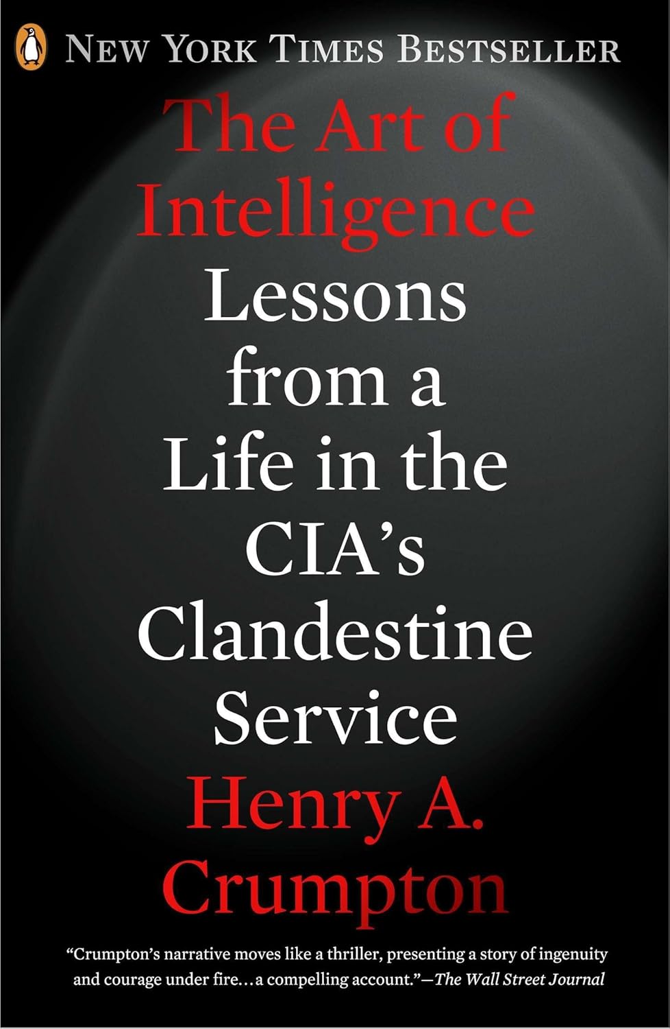 Book cover of 'The Art of Intelligence' by Henry A. Crumpton with a black background and red and white text.Book buyers across Bangladesh can purchase reader-friendly printed books from Bookish Wonderland, combining nationwide delivery with reader-friendly cream paper.
