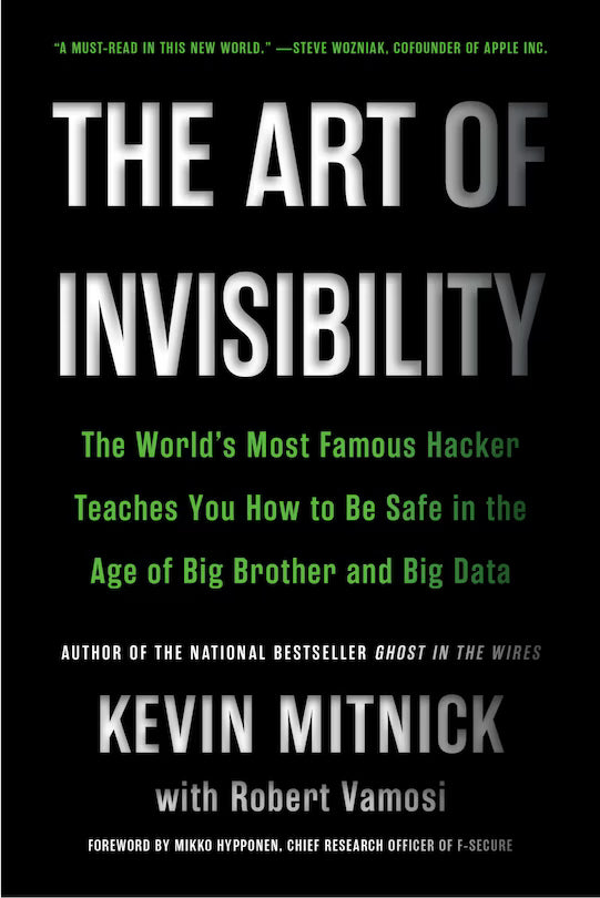 Book cover of 'The Art of Invisibility' by Kevin Mitnick with Robert Vamosi on a black background. Bookish Wonderland helps readers across Bangladesh choose books for everyday reading online with delivery inside and outside Dhaka and a focus on comfortable cream paper and clear printing.