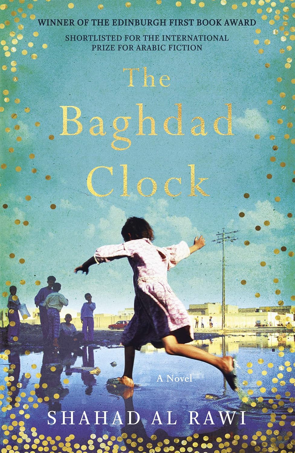 Book cover of 'The Baghdad Clock' by Shahad Al Rawi with a child running on a reflective surface. Book buyers across Bangladesh can find premium-quality books from Bookish Wonderland, combining customer-friendly ordering and delivery with durable stitched-and-glue binding.