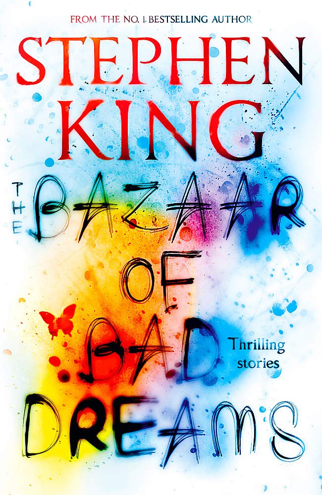Book cover of 'The Bazaar of Bad Dreams' by Stephen King with colorful design and butterfly illustration. Book buyers throughout Bangladesh can order English books from Bookish Wonderland, combining fast delivery options in Dhaka with sharp text and durable binding.