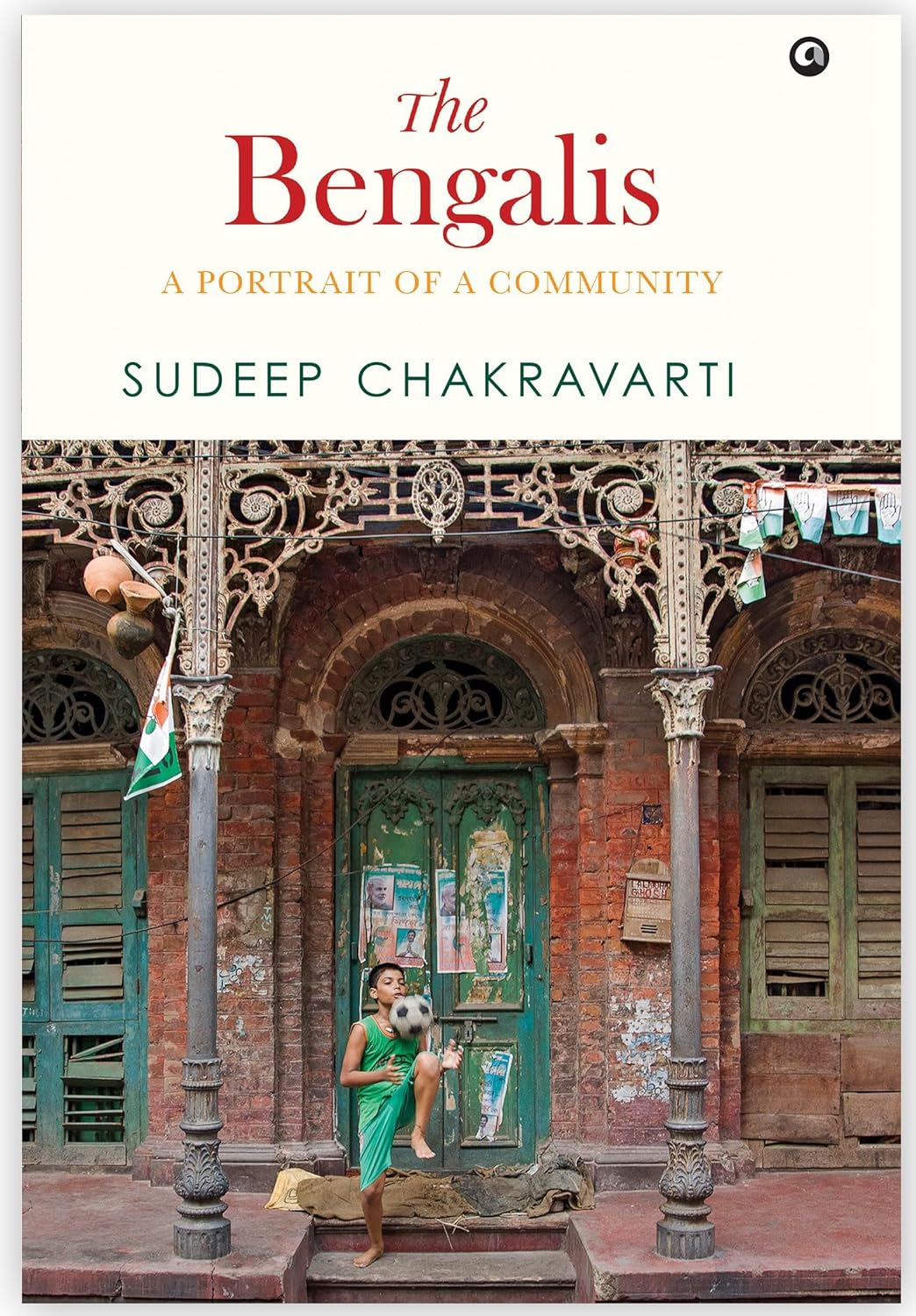 Book cover of 'The Bengalis' by Sudeep Chakravarti with a photograph of a woman in front of an ornate building. Bookish Wonderland provides a convenient way for readers across Bangladesh to discover books for everyday reading with fast delivery options in Dhaka and premium eye-soothing cream paper.