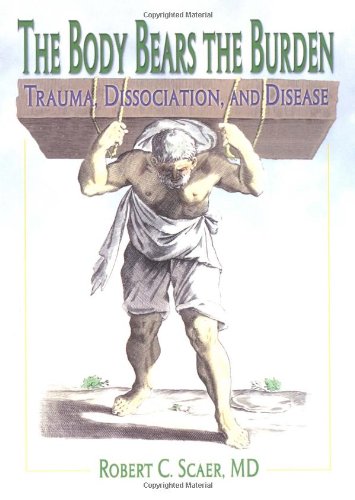 Book cover of 'The Body Bears the Burden' by Robert C. Scaer, MD with a illustration of a man carrying a heavy load on his back. Online shoppers across Bangladesh can shop for reader-friendly printed books at Bookish Wonderland with online ordering with home delivery and editions featuring durable stitched-and-glue binding.