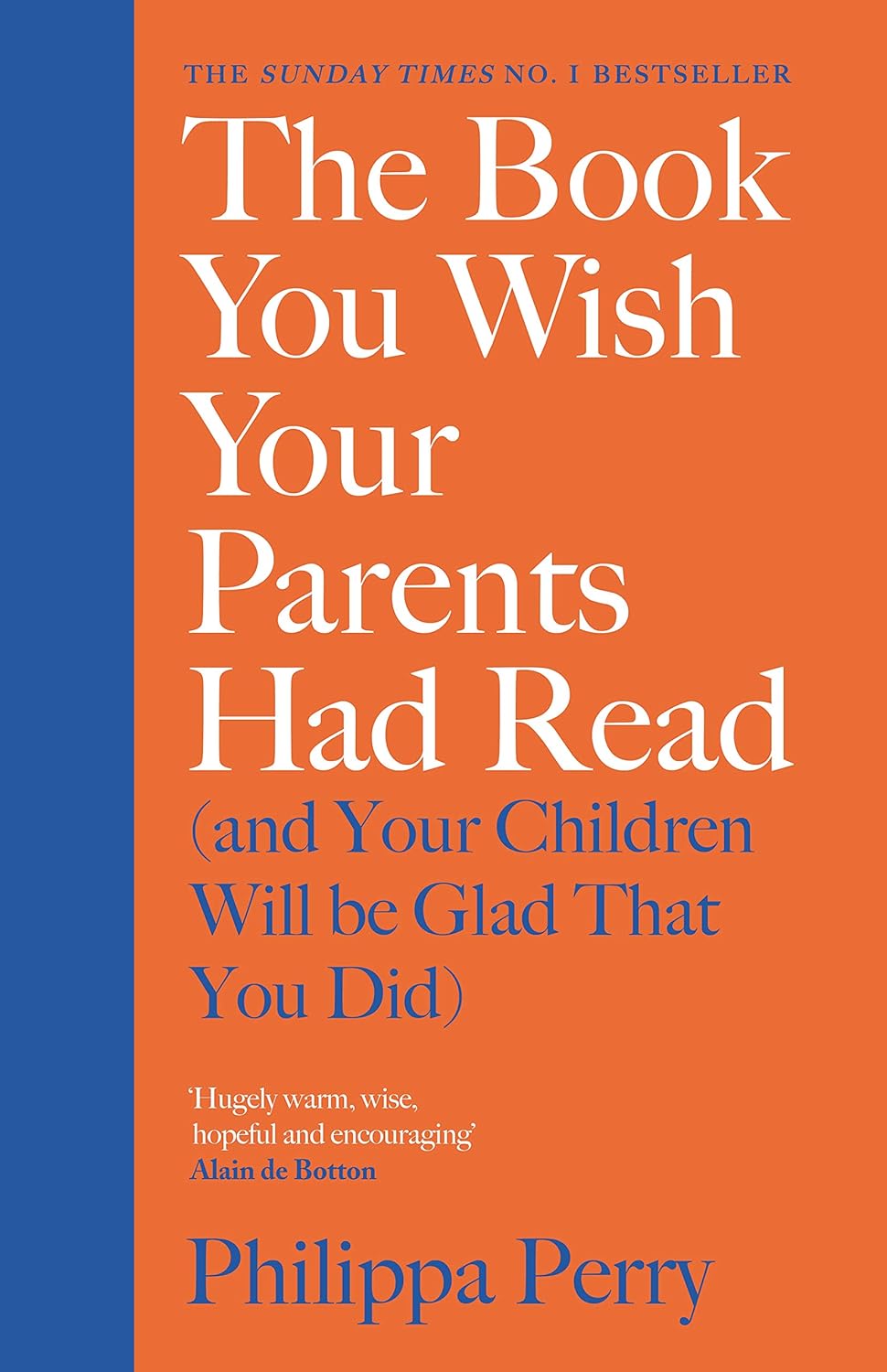 Book cover of 'The Book You Wish Your Parents Had Read' by Philippa Perry with orange and blue design. Readers across Bangladesh can buy quality English books from Bookish Wonderland with delivery inside and outside Dhaka, while enjoying clear print with strong binding.