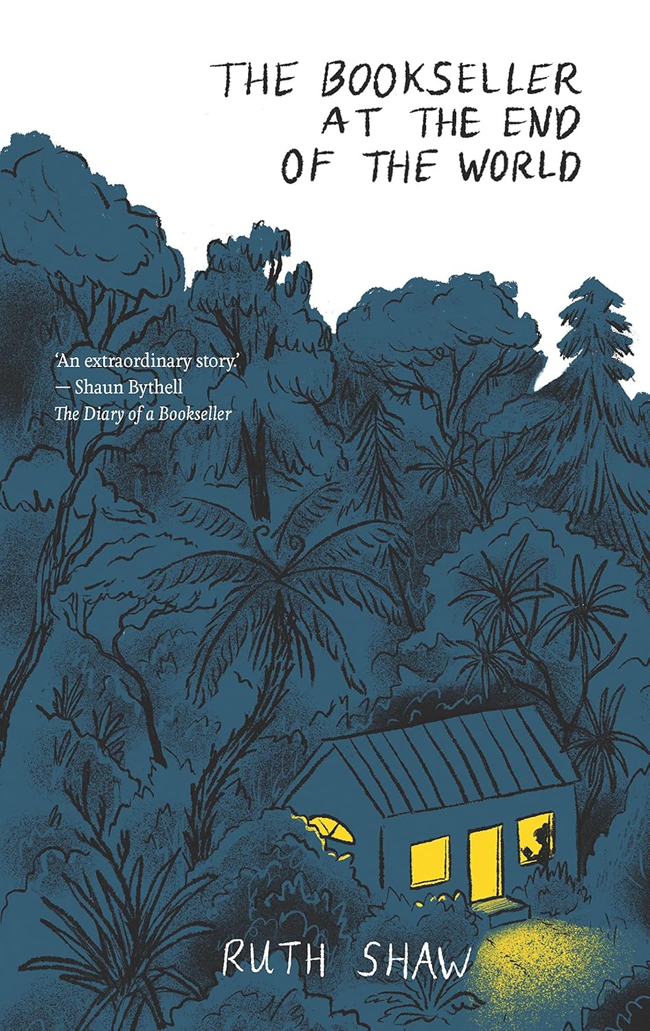 Book cover of 'The Bookseller at the End of the World' by Ruth Shaw, featuring a house in a forest with glowing windows. Readers across Bangladesh can buy durable printed books from Bookish Wonderland with Cash on Delivery across Bangladesh, while enjoying crystal-clear print.