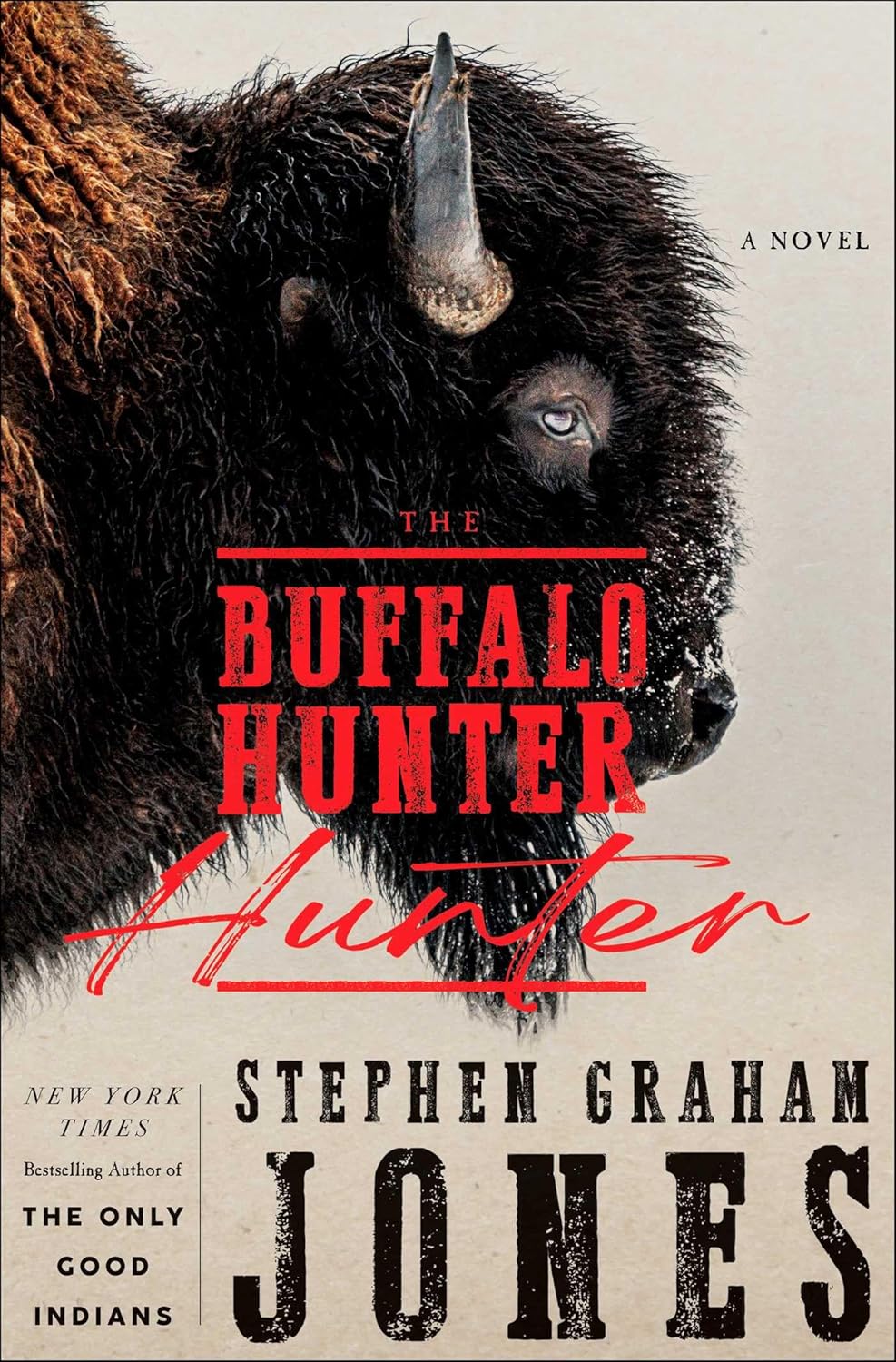 Book cover of 'The Buffalo Hunter' by Stephen Graham Jones featuring a bison head.
