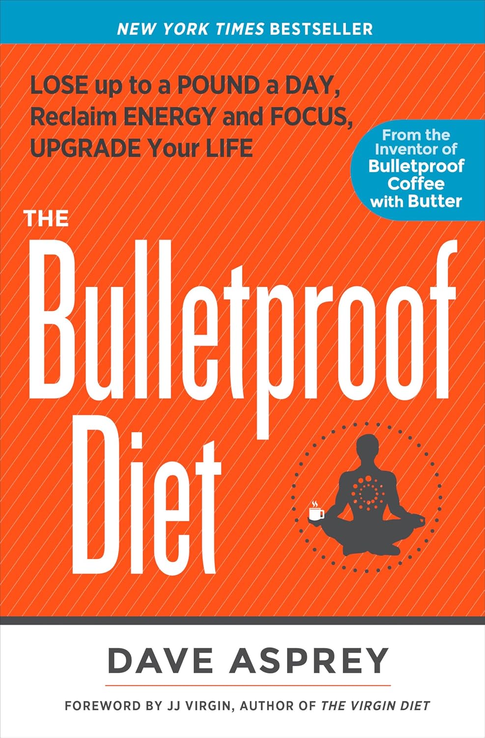 Book cover of 'The Bulletproof Diet' by Dave Asprey with an orange background and white text.