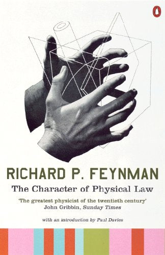 Book cover of 'The Character of Physical Law' by Richard P. Feynman with a stylized hand and geometric shapes. For online book buying across Bangladesh, Bookish Wonderland lets readers purchase quality English books with nationwide delivery and attention to crystal-clear print.