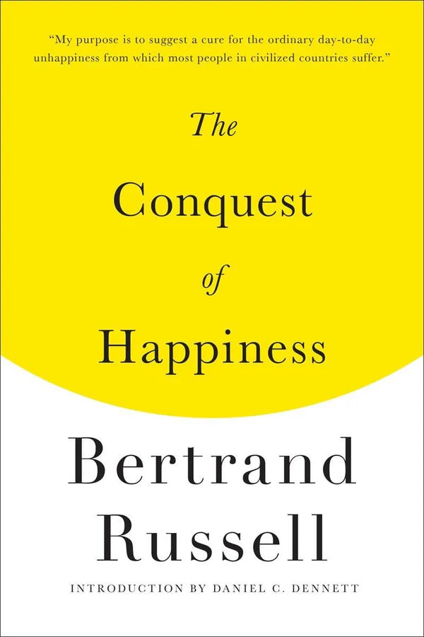 Book cover of 'The Conquest of Happiness' by Bertrand Russell with a yellow and white design.Online shoppers across Bangladesh can find books for everyday reading at Bookish Wonderland with customer-friendly ordering and delivery and editions featuring durable stitched-and-glue binding.