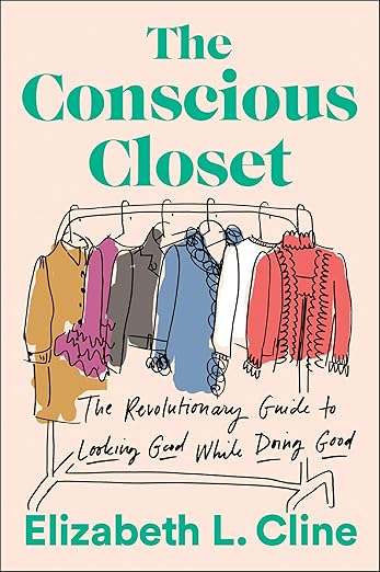 Book cover of 'The Conscious Closet' by Elizabeth L. Cline with a clothing rack illustration on a beige background.Online shoppers across Bangladesh can discover reader-friendly printed books at Bookish Wonderland with delivery inside and outside Dhaka and editions featuring high-quality stitched and glue binding.