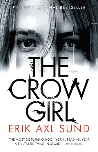 Book cover of 'The Crow Girl' by Erik Axl Sund with a stylized title and author's name. For customers across Bangladesh, Bookish Wonderland makes it easier to find quality English books through fast delivery options in Dhaka and crystal-clear print.